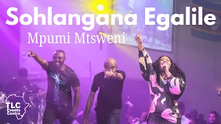 sohlangana egalile mpumi mtsweni live at the tlc events centre eswatini 