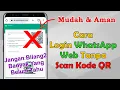 Download Lagu Cara Login WhatsApp Web Tanpa Scan Barcode Cara Menghubungkan WA Ke WhatsApp Web Tanpa Scan QR Code