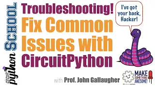 CircuitPython Troubleshooting - Help Understand and Fix Common Problems Boards Mu