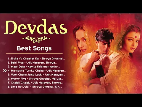 Download MP3 Devdas ❤️ Movie All Best Songs | Shahrukh Khan & Aishwarya Rai, Madhuri Dixit | Evergreen Love Gaane