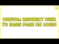 Drupal Redirect user to same page on login