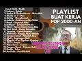 Download Lagu LAGU AKUSTIK BUAT KERJA POP 2000 AN INDONESIA HITS PLAYLIST LAGU CAFE #akustik #lagucafe