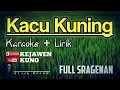 Kacu Kuning Karaoke Tanpa Vocal