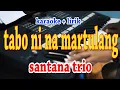 Download Lagu TABO NI NA MARTULANG [KARAOKE] SANTANA TRIO