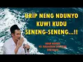 Download Lagu Urip Neng Dunyo Kuwi Kudu Seneng-Seneng...!! | Ngaji Gus Baha Terbaru