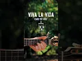 Viva La Vida Coldplay Ukulele Tutorial Viva La Vida Ukulele Lesson