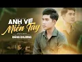 Lagu Anh Về Miền Tây - Bằng Chương | Nhạc Sống Dân Ca Miền Tây Hay Nhất 2024