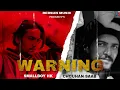 Lagu Warning ll Chouhan Saab \u0026 SmallboyHK FT. Beat Shop ll New Punjabi Song 2023