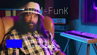 d m funk in the zone with astrolab