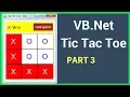 VB Net - How To Create A TIC-TAC-TOE Game In VBNET Step By Step with source code PART 03