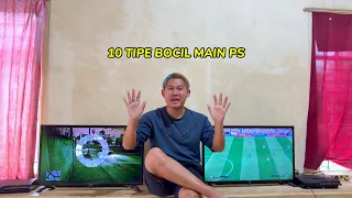 10 TIPE BOCIL MAIN PS