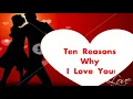 Download Lagu TEN REASONS Why I LOVE YOU || Best Motivational Video