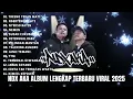 NDX AKA Full Album Terbaru Viral 2025  - Tanpa Iklan | TRESNO TEKAN MATI, NGERTENONO ATI