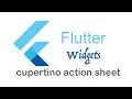 Cupertino Action Sheet Flutter