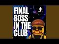 Download Lagu Final Boss in the Club