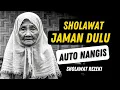 Lagu NANGIS HARU MENDENGAR SHOLAWAT JAMAN KUNO ! SHOLAWAT BURDAH  | REZEKI DATANG DARI SEGALA ARAH