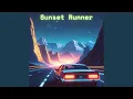Lagu Sunset Runner