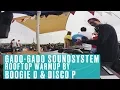 Gado-Gado Rooftop Party Warmup | Boogie D \u0026 Disco P