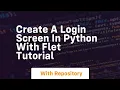 Create a login screen in python with flet tutorial