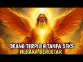 Download Lagu JIWA TERPILIH ✨ KETIKA ANDA BERHENTI BERHUBUNGAN SEKS, NERAKA BERGETAR
