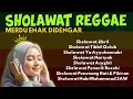 Lagu Sholawat Reggae Terbaru 2026 🌿 Paling Adem, Merdu \u0026 Menenangkan Hati