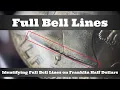 What Does FBL Mean Identifying Full Bell Lines on Franklin Half Dollars