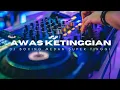 Download Lagu AWAS KETINGGIAN !! DJ BOXING MEDAN SUPER TINGGI NO DROP FULL BASS TERBARU 2025