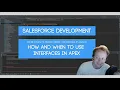 Salesforce Developer Tutorial How and When to use Interfaces In Apex