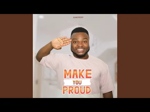 Download MP3 Make You Proud