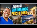 Living in San Marcos California Pros Cons - Moving to SoCal