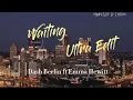 Download Lagu Waiting Ultra Edit ~ Dash Berlin ft Emma Hewitt | Lyrics