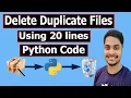 How To Remove Duplicate Files Using Python programming