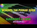 Download Lagu MENGAPA TAK PERNAH JUJUR|Cipt.Pance F.Pondaag|KARAOKE \u0026 LIRIK(As=do/Pria)