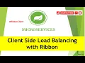 Step 22 Client Side Load Balancing with spring cloud Ribbon