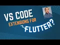Flutter 101 A list of useful VS Code Extensions for Flutter Developers