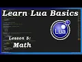 Math - Lua Basics Part 5
