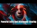 Lagu Powerful Clearing Of Entities, Attachments And Dark Chi | Guided Healing Meditation