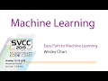 Easy Path to Machine Learning at Silicon Valley Code Camp 2019
