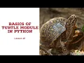 Python Turtle Module for Absolute Beginners Lesson