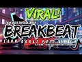 DJ BREAKBEAT BARAT VIRAL 2025 🎧 FULL ALBUM PARTY | DJ TIKTOK TERBARU EDM REMIX DANCE
