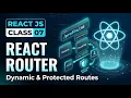React JS Complete Course Class 07 React Router Complete Guide Routing in React