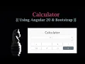1 Calculator in Angular 20 Calculator using Angular 20 Bootstrap Projects in Angular 20