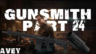 Gunsmith Part 24 Guide Escape from Tarkov