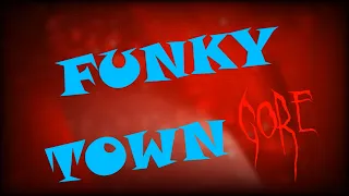 A Deep Dive Into the Horrific Funky Town Gore