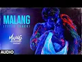 Download Lagu Malang: Title Track (Audio) | Aditya Roy Kapur, Disha Patani, Anil K, Kunal K | Ved Sharma | Mohit S