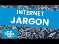 Common Internet Acronyms and Jargon For Newbies