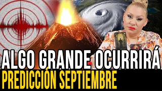 No creerás lo que va a suceder en el mes de septiembre PREDICCIONES