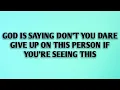 Lagu God Is Saying: DON’T YOU DARE Give Up on This Person If You’re Seeing This || psychology Facts
