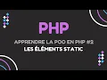 Apprendre La POO En PHP les elements static
