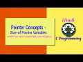 5 HINDI Pointer Concepts - Sizeof Pointer Variables